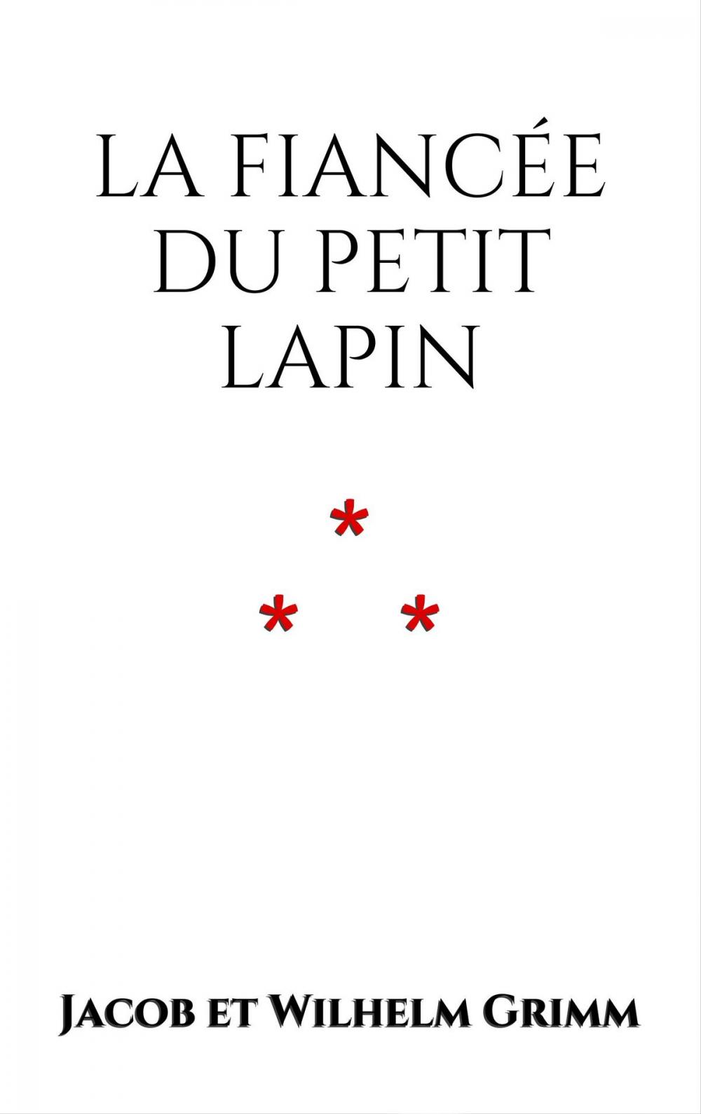 Big bigCover of La fiancée du petit lapin