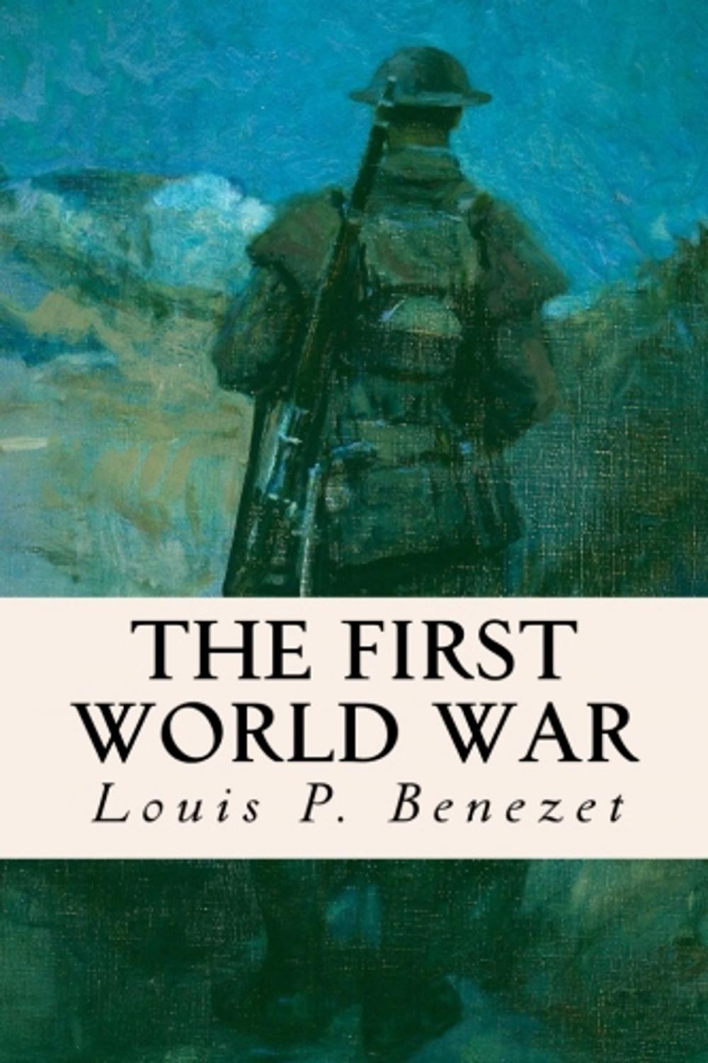 Big bigCover of The First World War