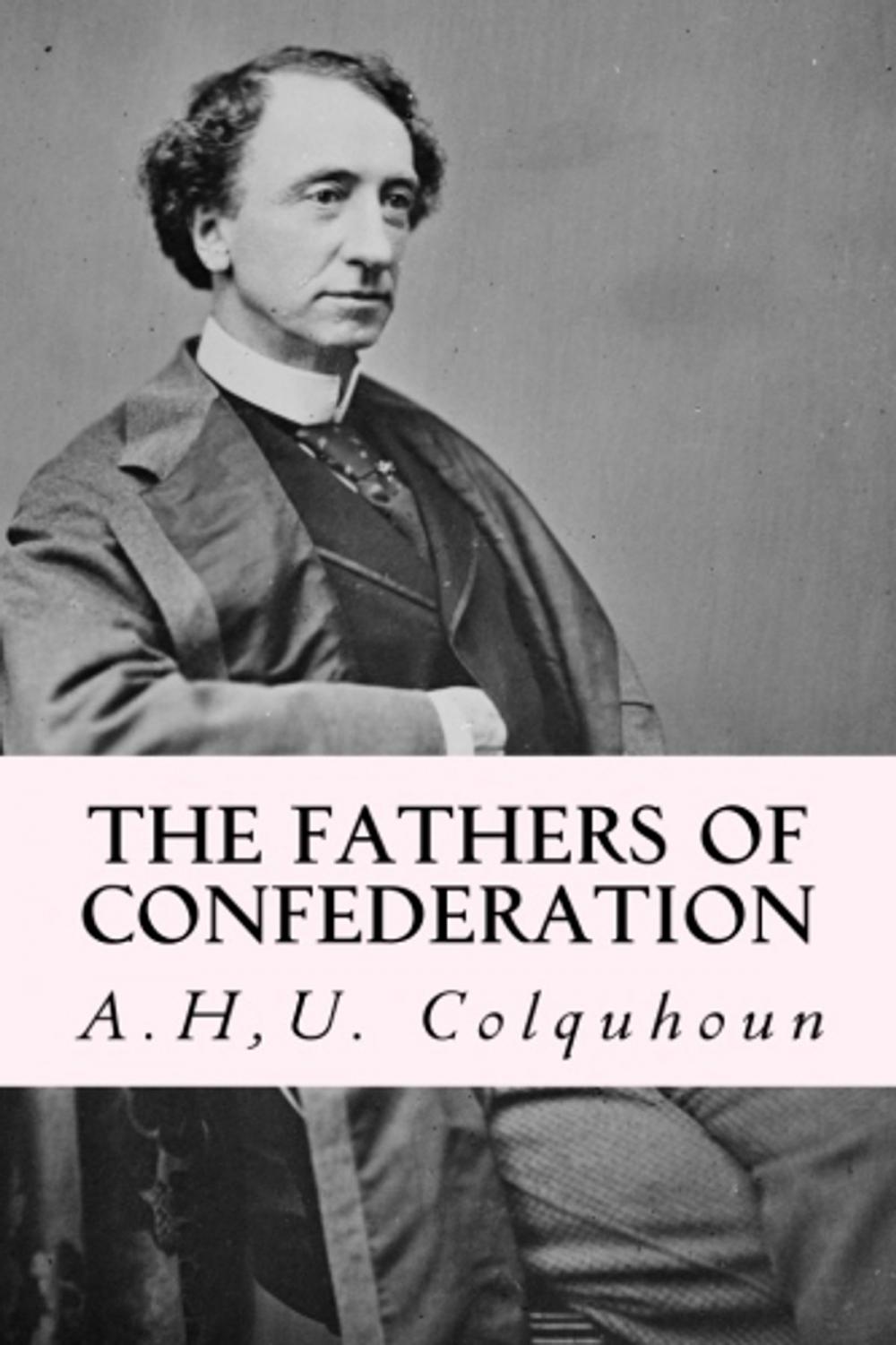 Big bigCover of The Fathers of Confederation