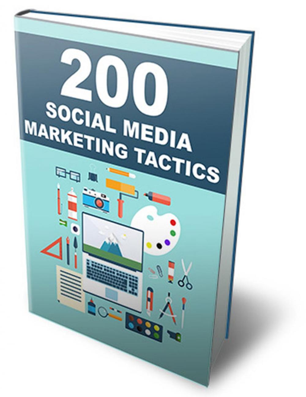 Big bigCover of 200 Social Media Marketing Tactics