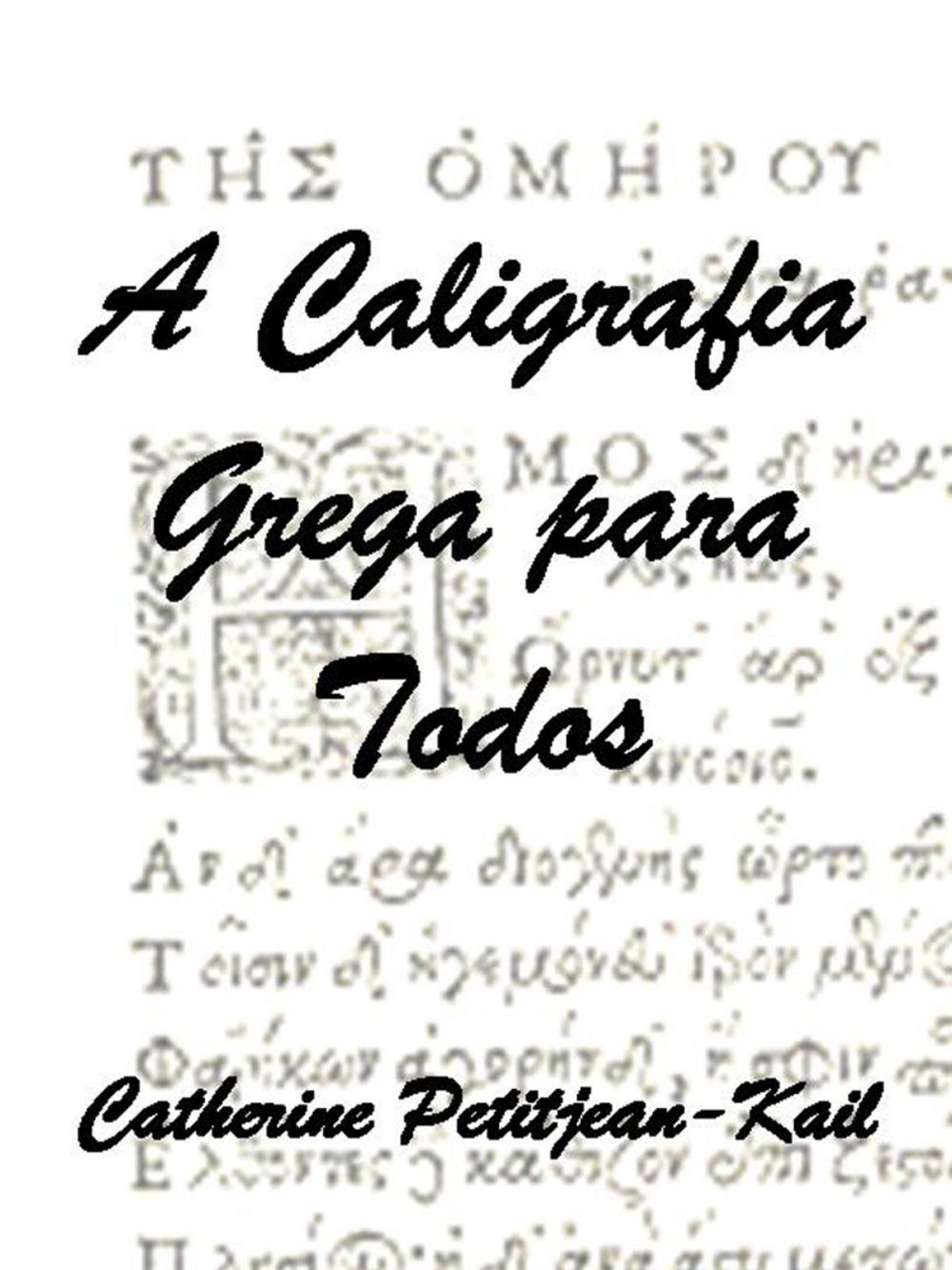 Big bigCover of A Caligrafia Grega