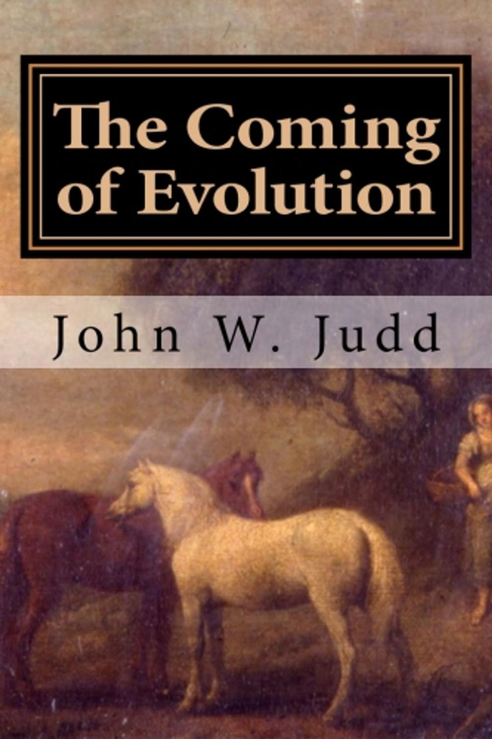 Big bigCover of The Coming of Evolution