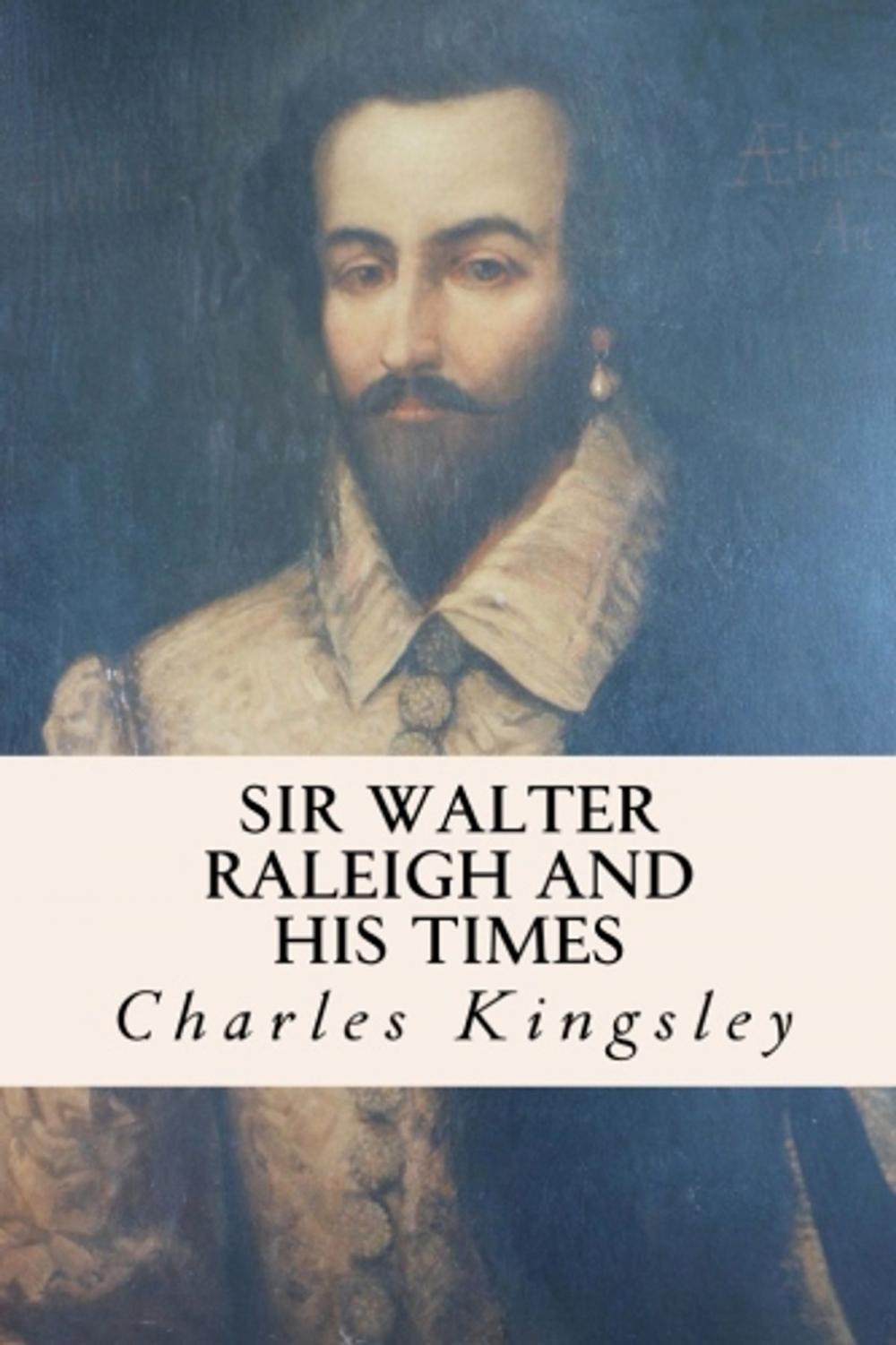 Big bigCover of Sir Walter Raleigh and His Times