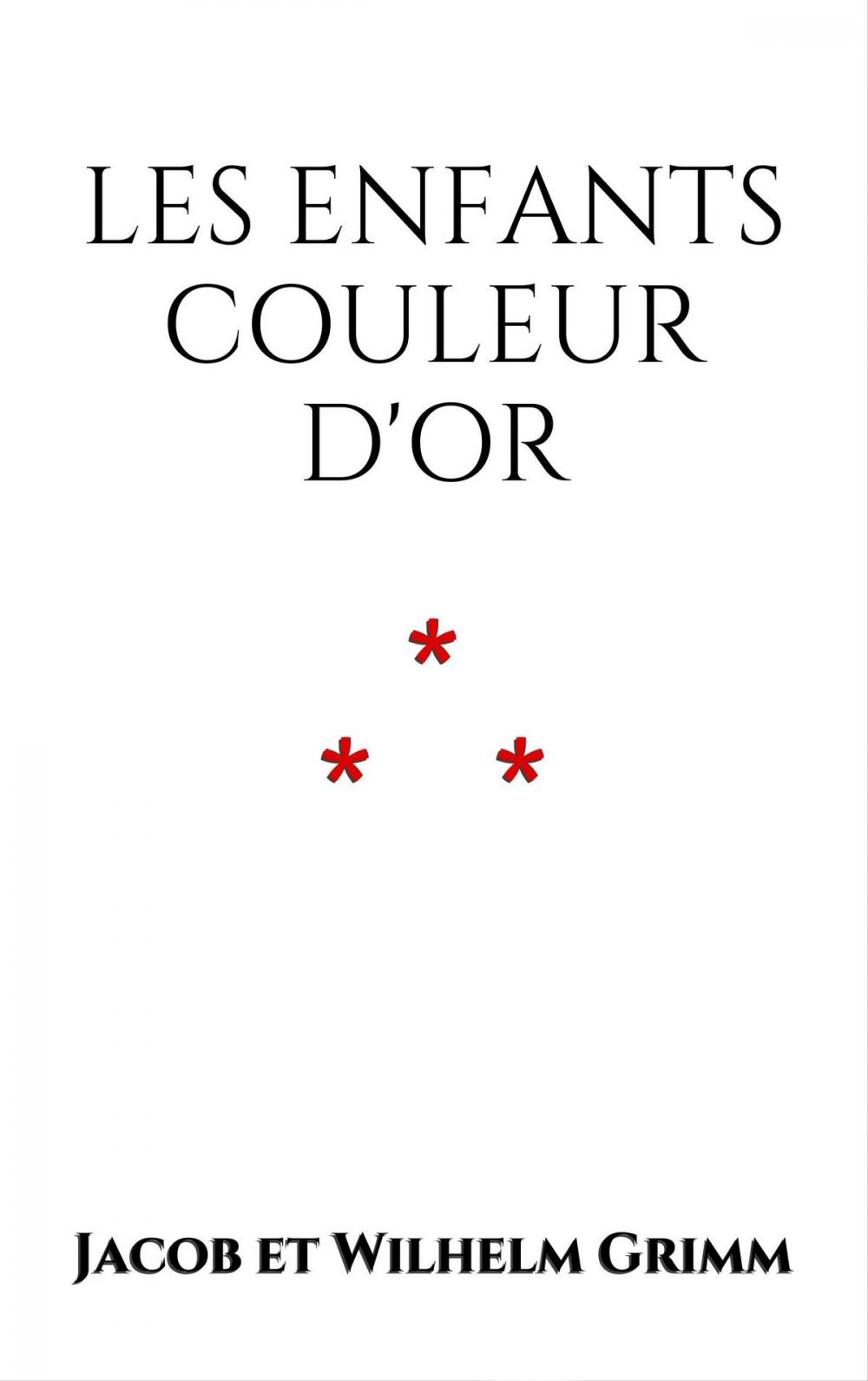 Big bigCover of Les enfants couleur d'Or