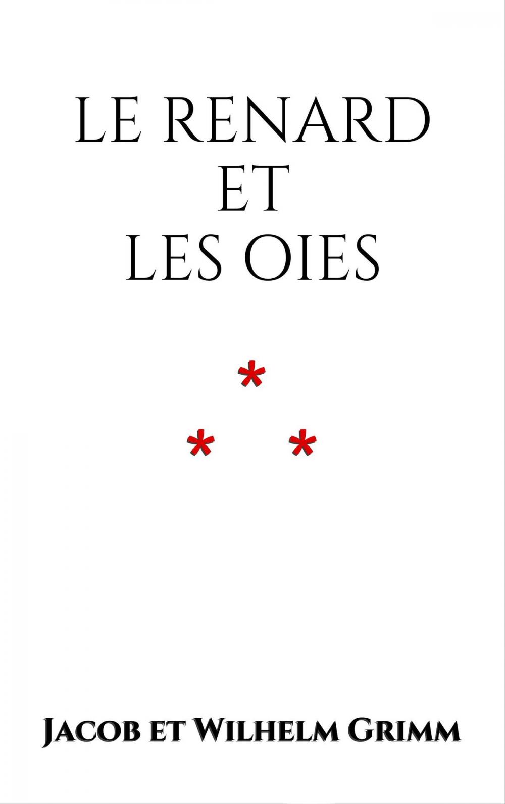 Big bigCover of Le Renard et les Oies