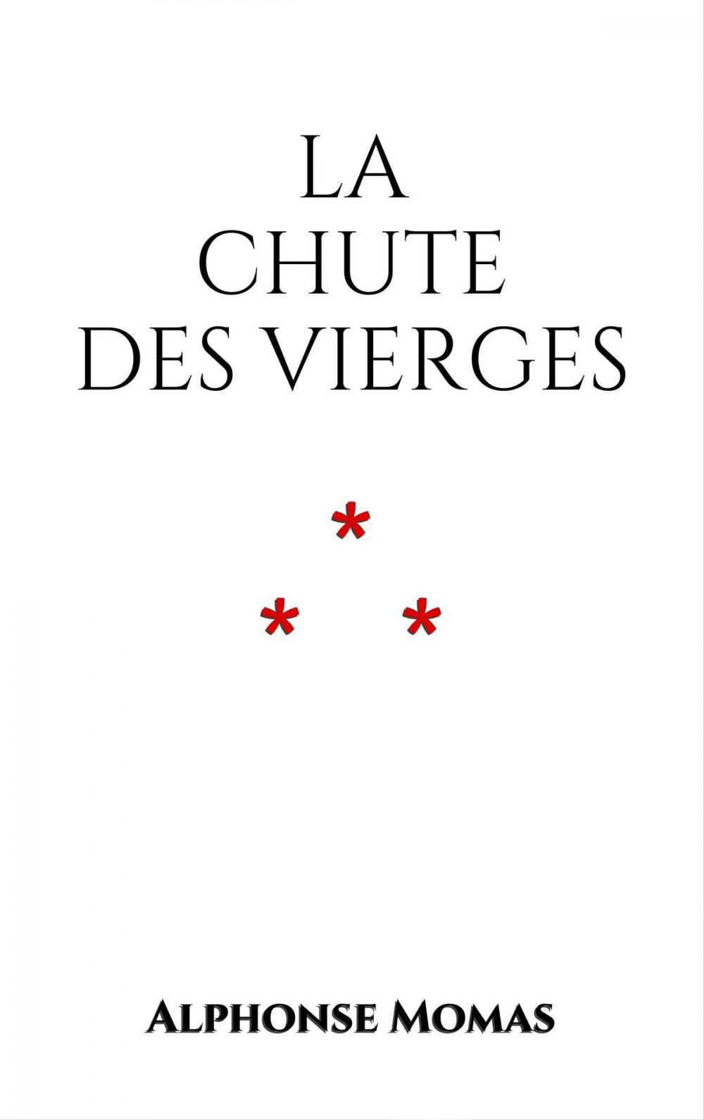 Big bigCover of La Chute des vierges