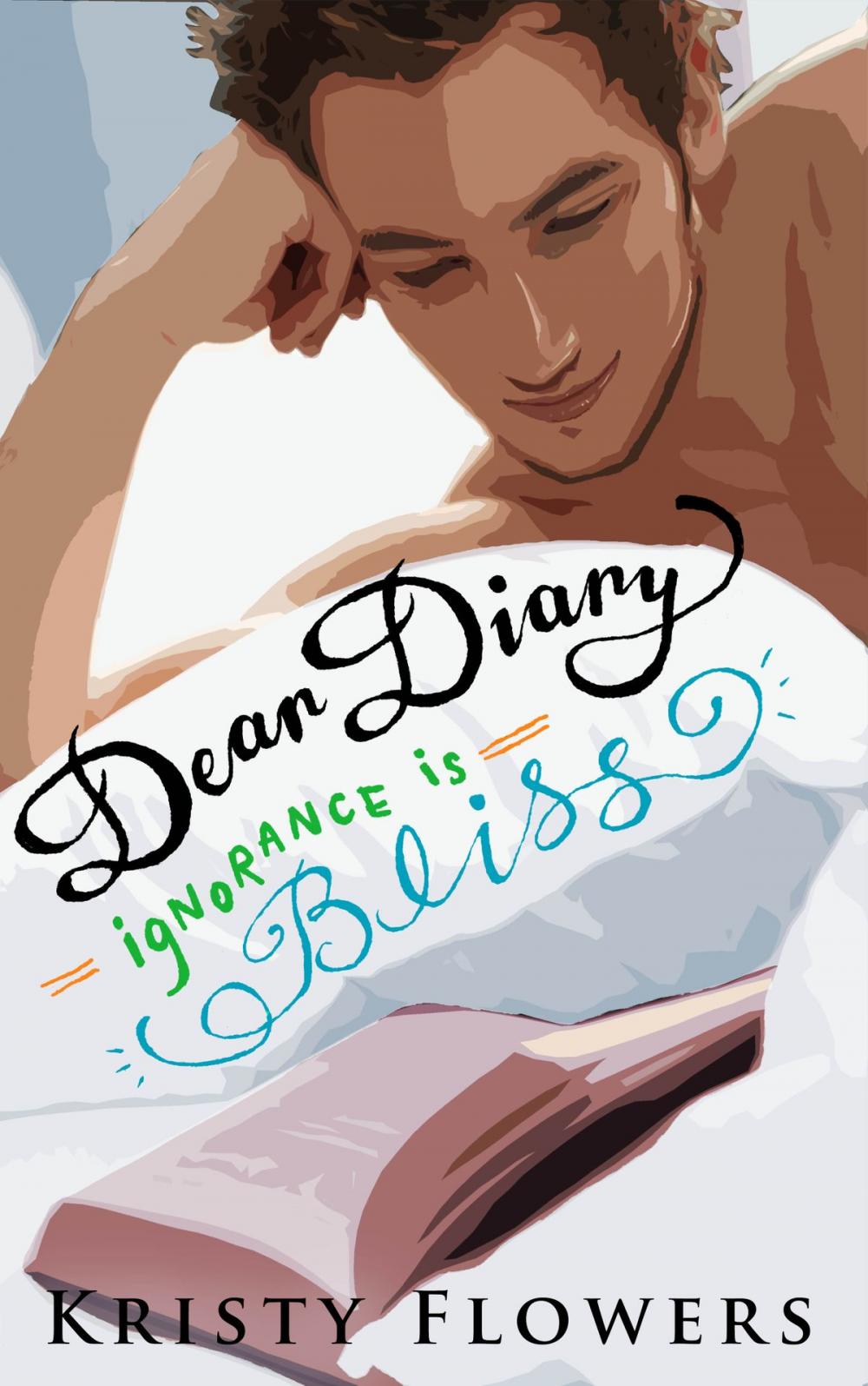 Big bigCover of Dear Diary - Ignorance is Bliss