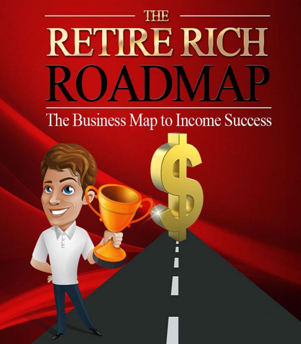 Big bigCover of The Retire Rich Roadmap