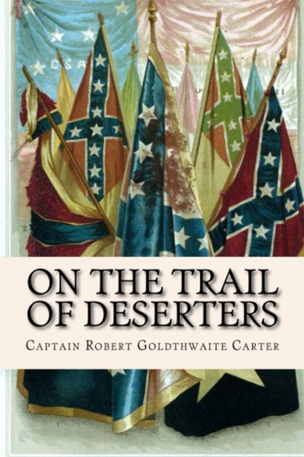 Big bigCover of On the Trail of Deserters