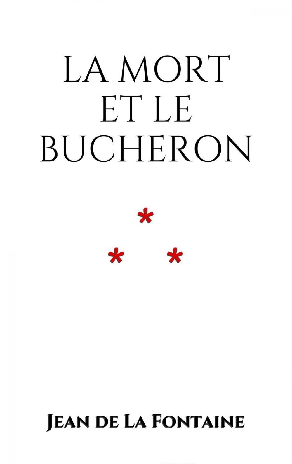 Big bigCover of La Mort et le Bucheron