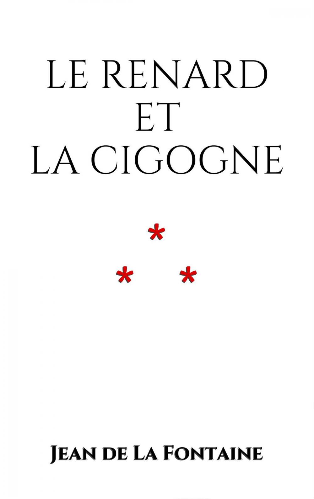 Big bigCover of Le Renard et la Cigogne