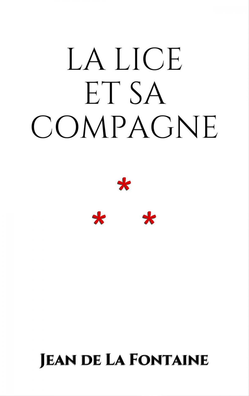 Big bigCover of La Lice et sa Compagne