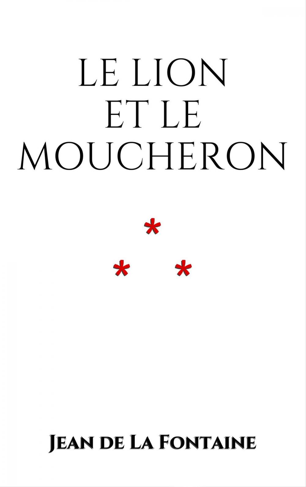 Big bigCover of Le Lion et le Moucheron