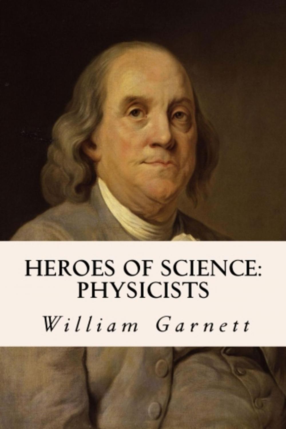 Big bigCover of Heroes of Science: Physicists