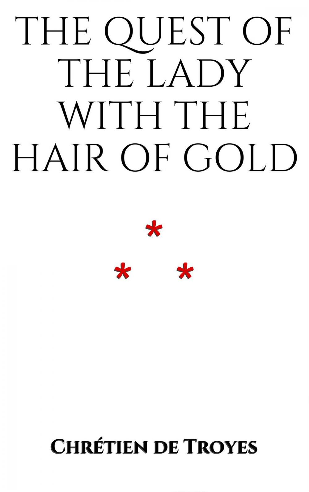 Big bigCover of The Quest of the Lady with the Hair of Gold