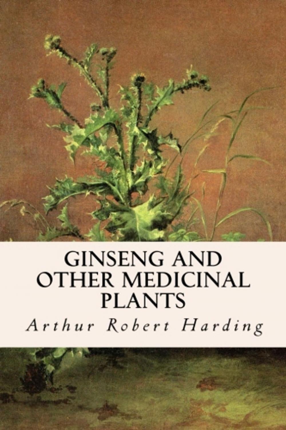 Big bigCover of Ginseng and Other Medicinal Plants