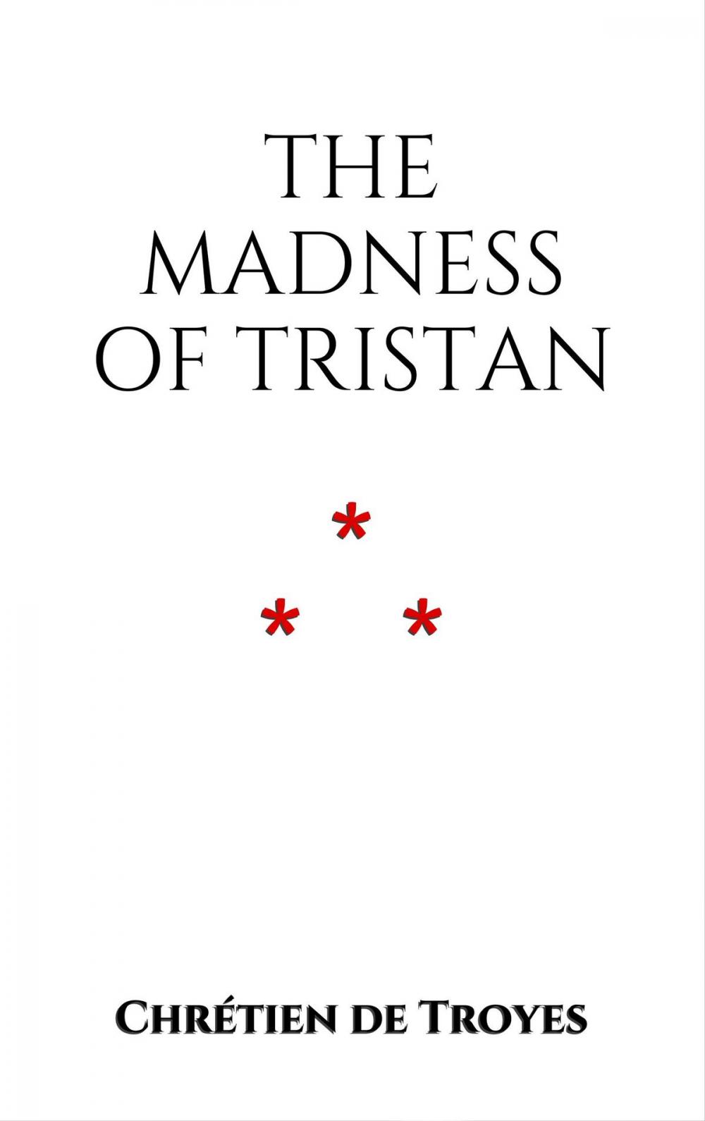 Big bigCover of The Madness Of Tristan