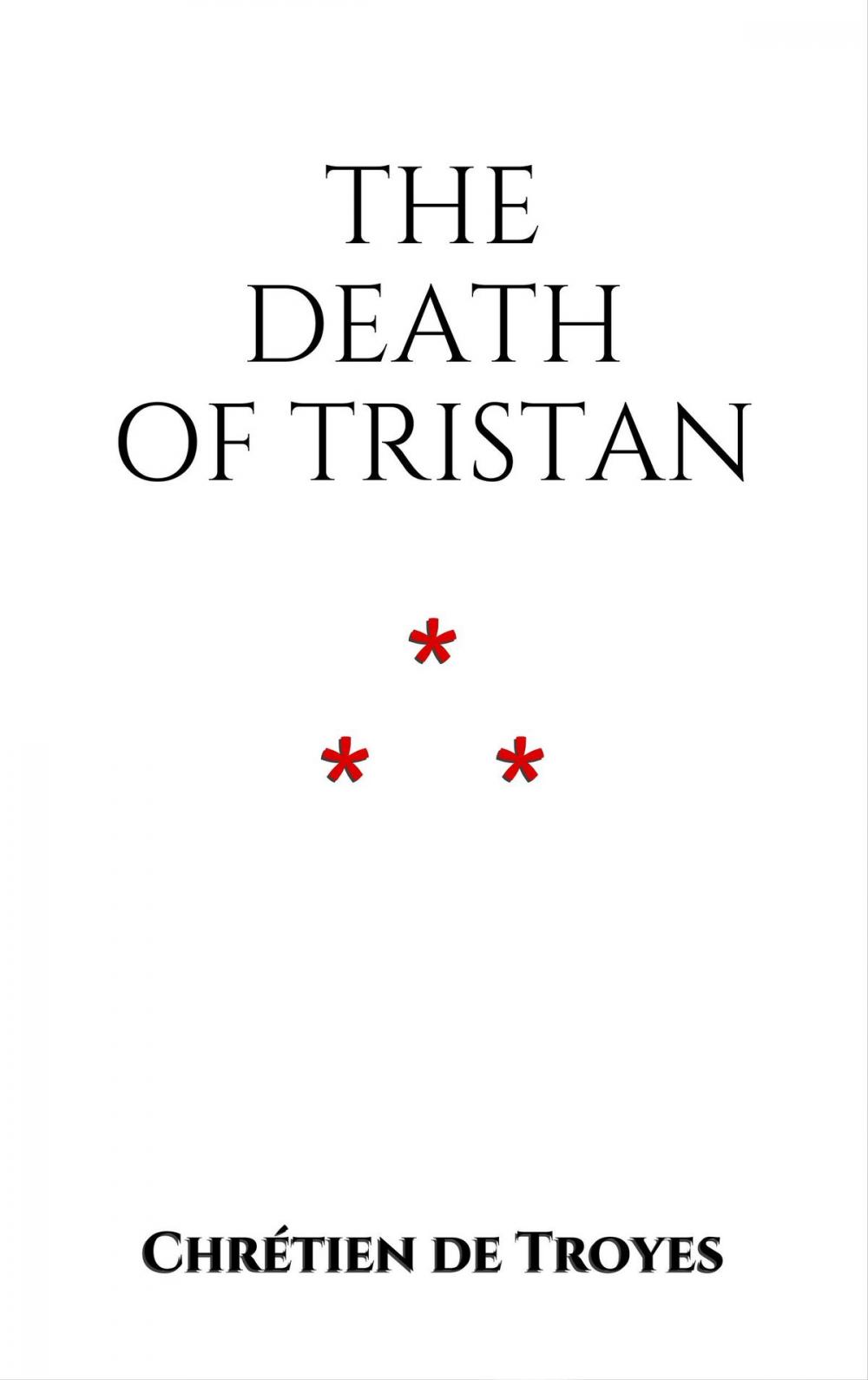 Big bigCover of The Death of Tristan