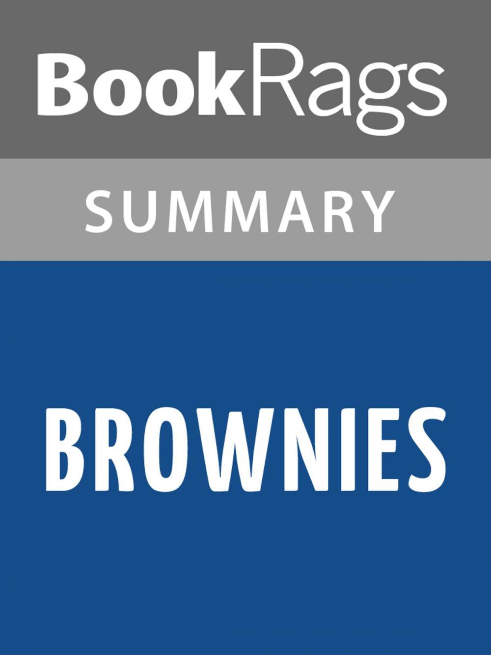 Big bigCover of Brownies by ZZ Packer l Summary & Study Guide