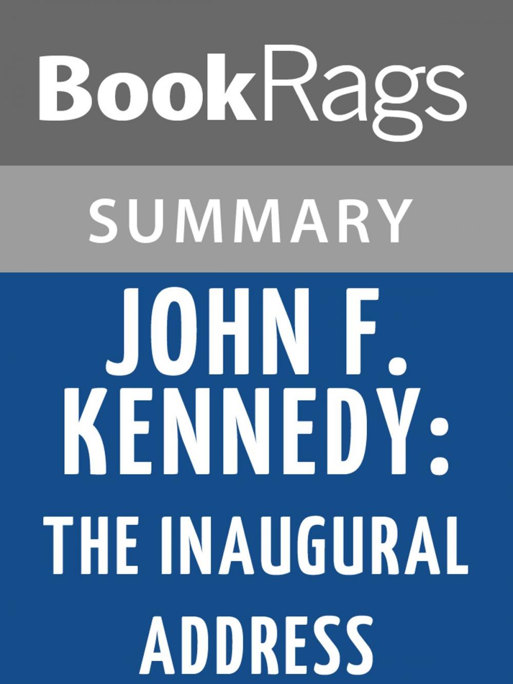 Big bigCover of John F. Kennedy's Inaugural Address by John F. Kennedy l Summary & Study Guide