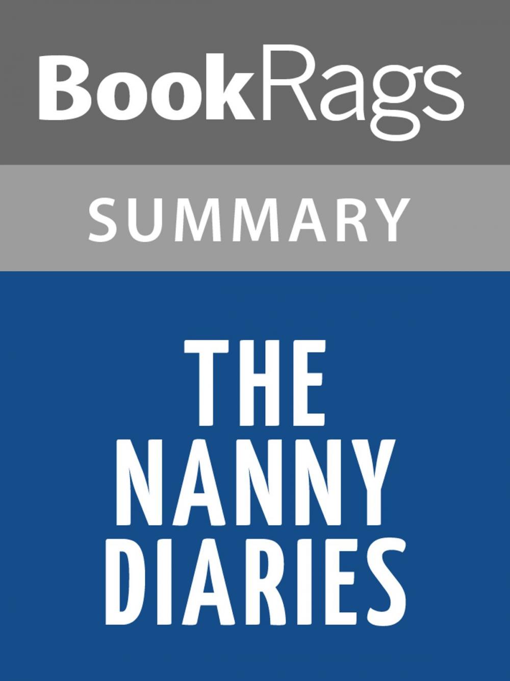 Big bigCover of The Nanny Diaries by Nicola Kraus Summary & Study Guide