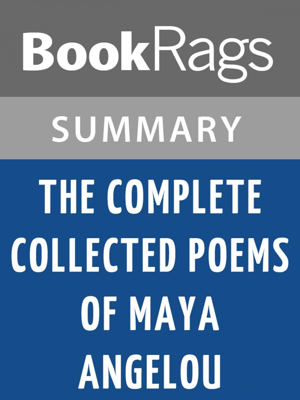 Big bigCover of The Complete Collected Poems of Maya Angelou by Maya Angelou Summary & Study Guide