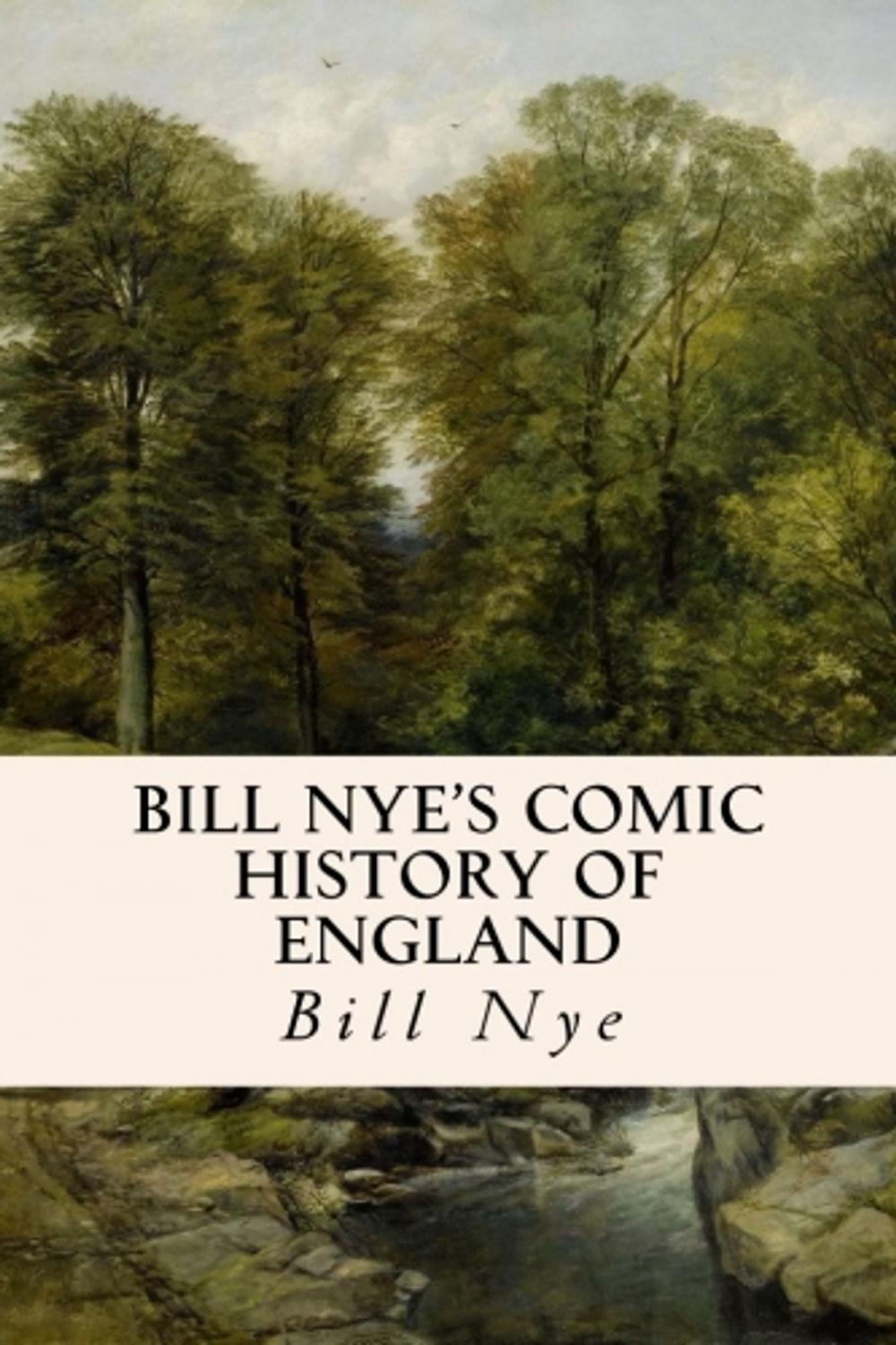 Big bigCover of Bill Nye's Comic History of England