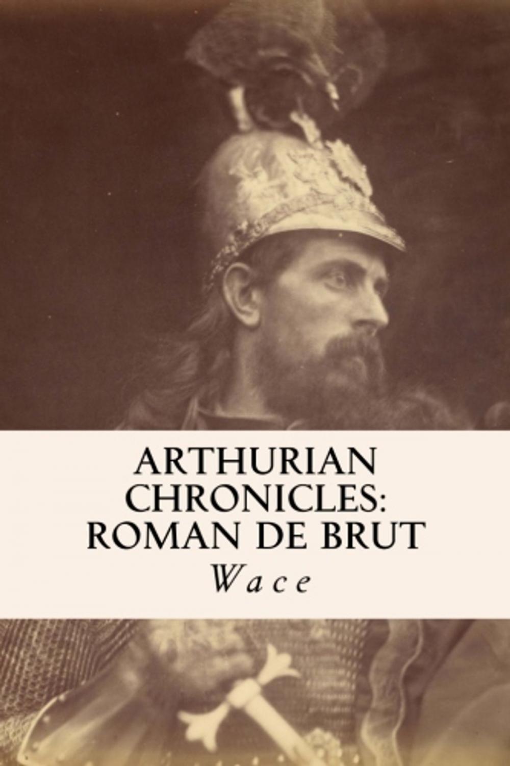 Big bigCover of Arthurian Chronicles: Roman de Brut