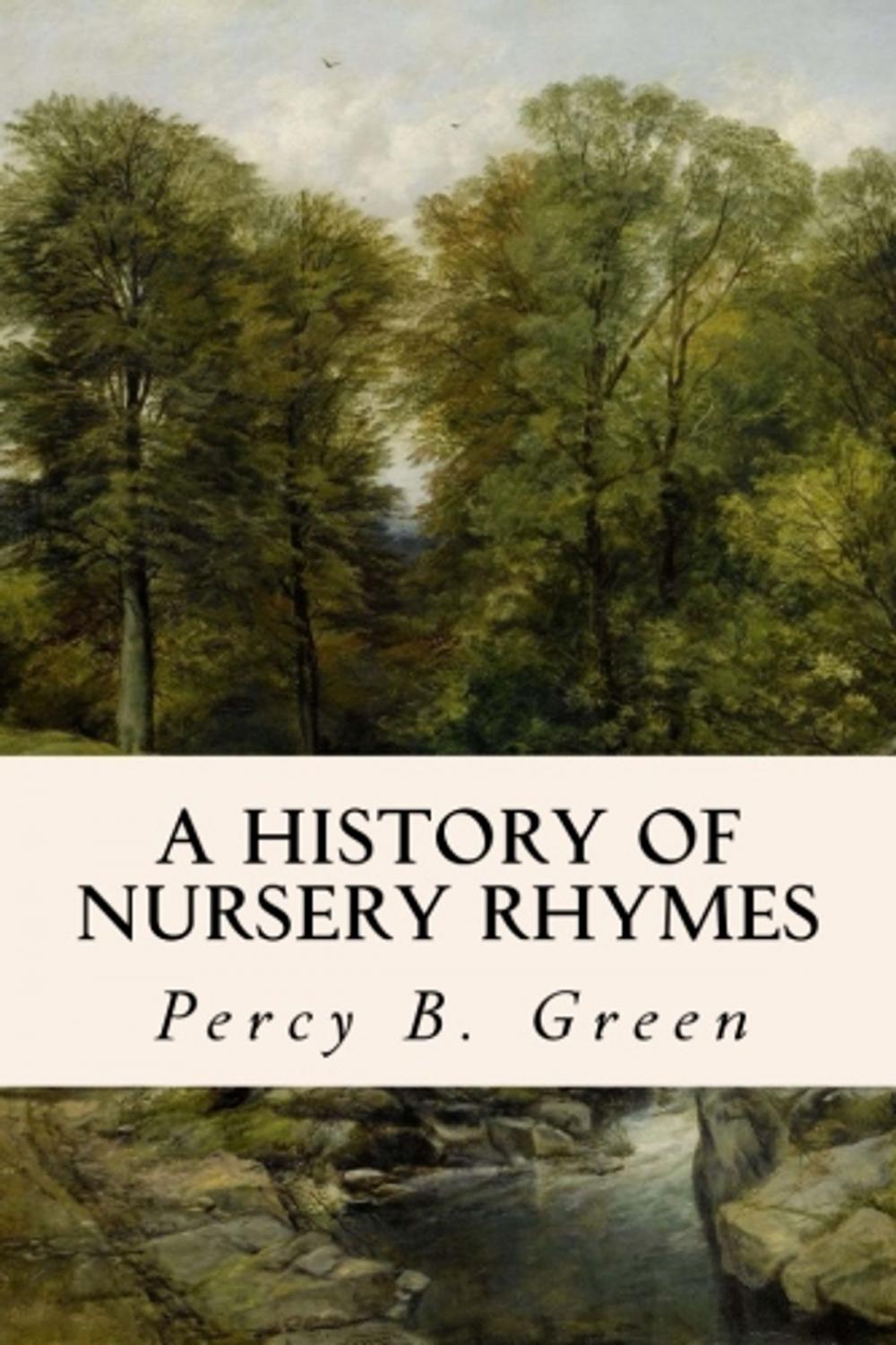 Big bigCover of A History of Nursery Rhymes