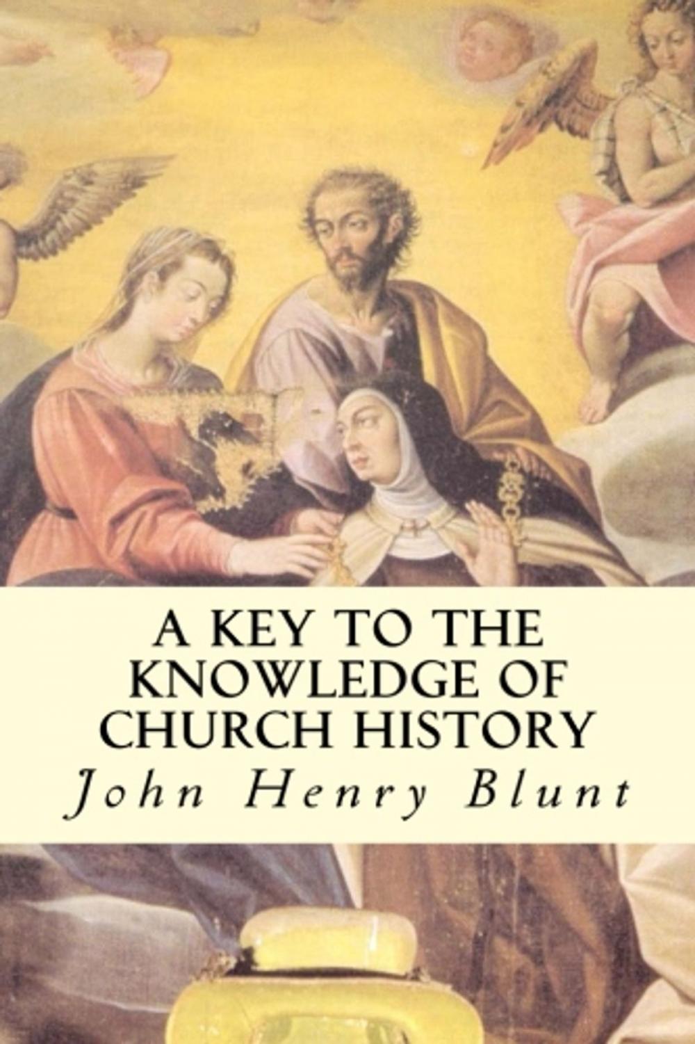 Big bigCover of A Key to the Knowledge of Church History