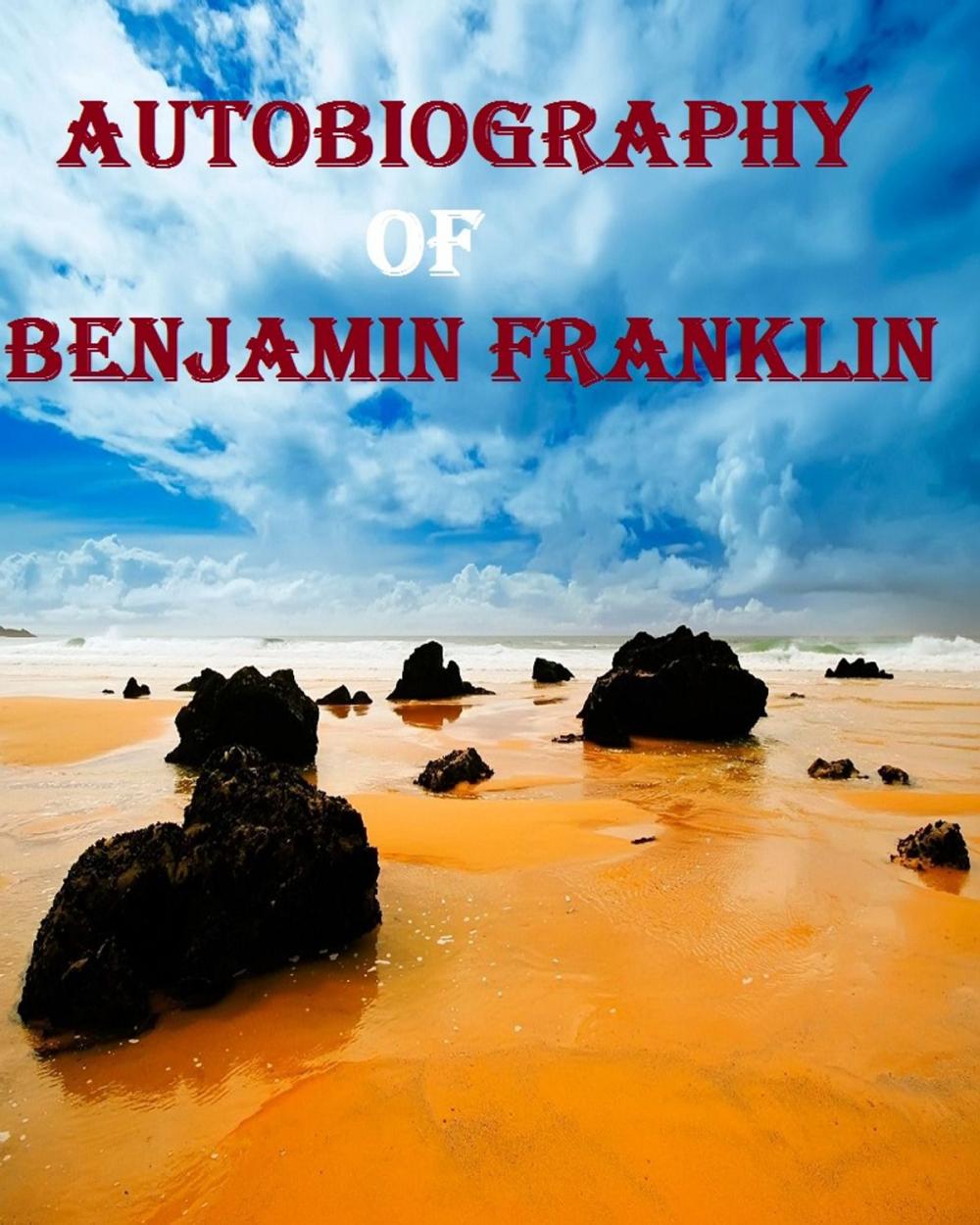 Big bigCover of Autobiography of Benjamin Franklin