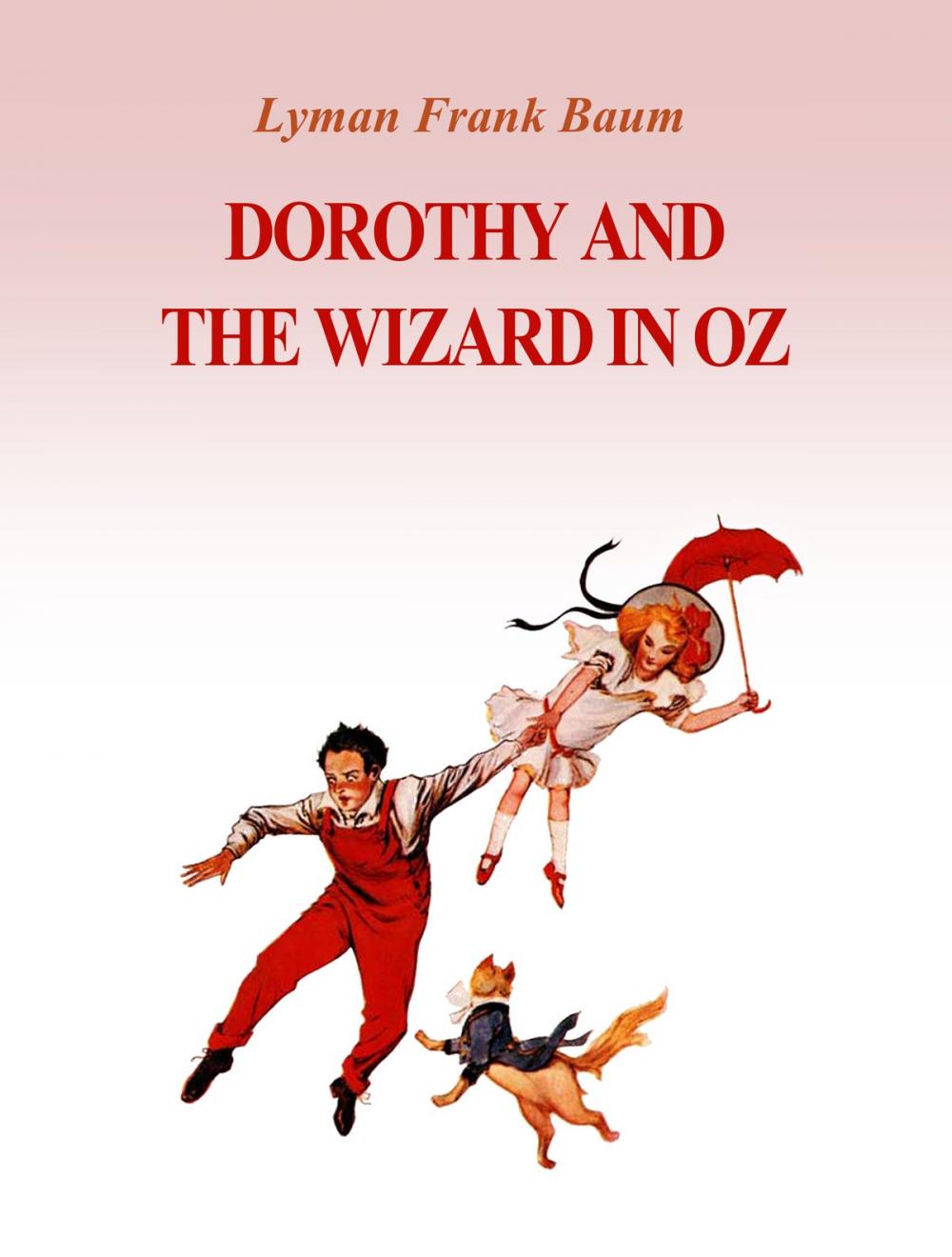 Big bigCover of Dorothy and the Wizard in Oz