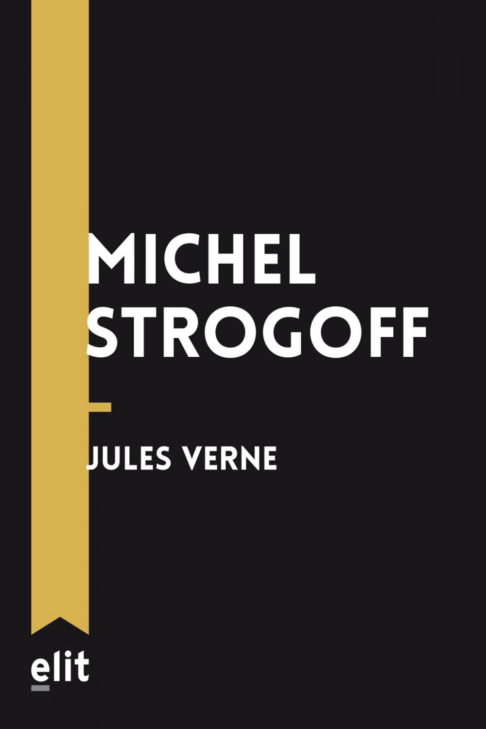 Big bigCover of Michel Strogoff