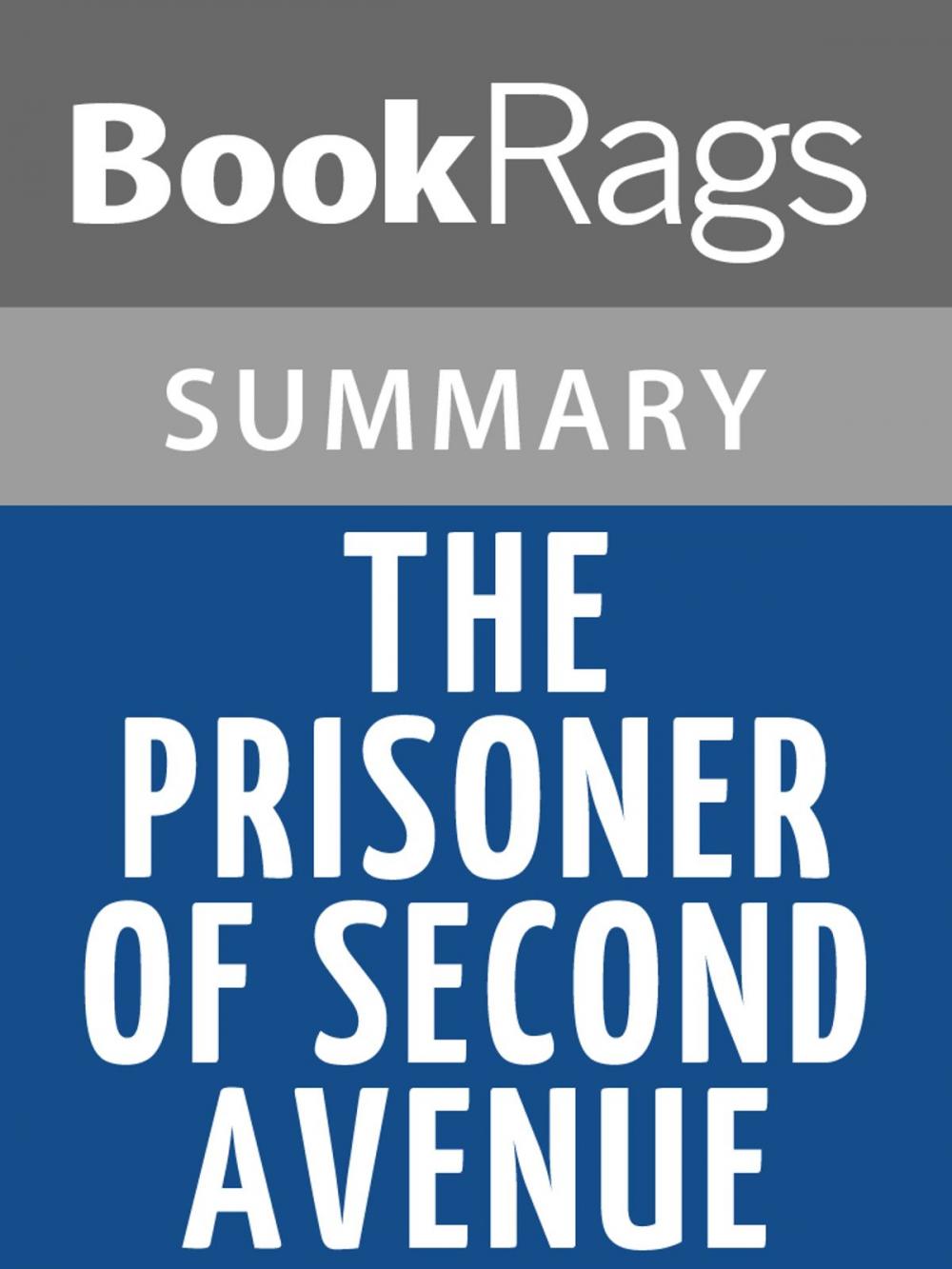 Big bigCover of The Prisoner of Second Avenue by Neil Simon l Summary & Study Guide