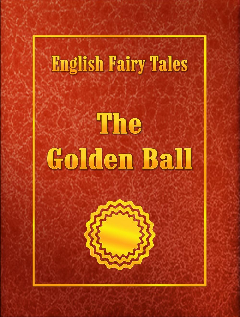 Big bigCover of The Golden Ball