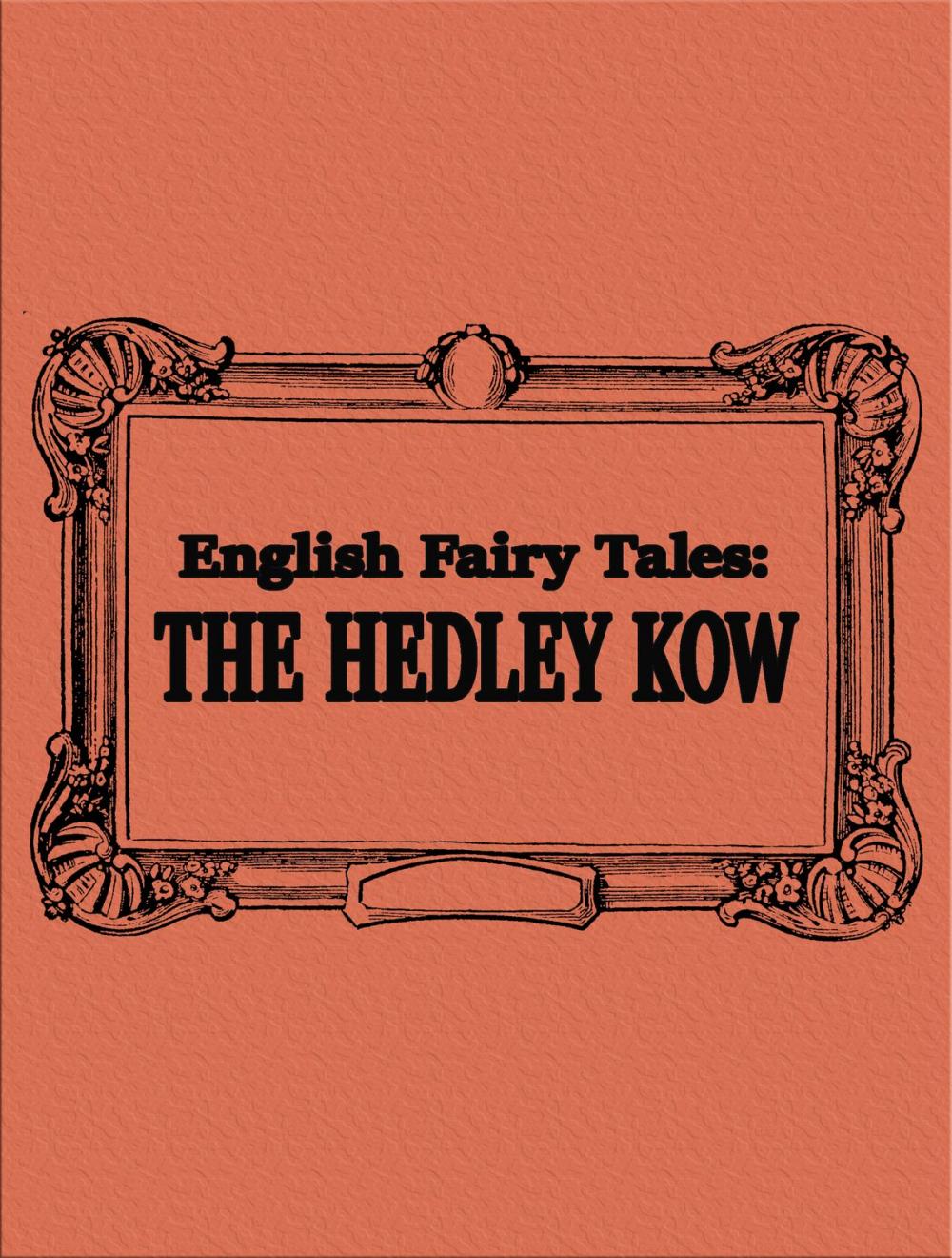 Big bigCover of The Hedley Kow