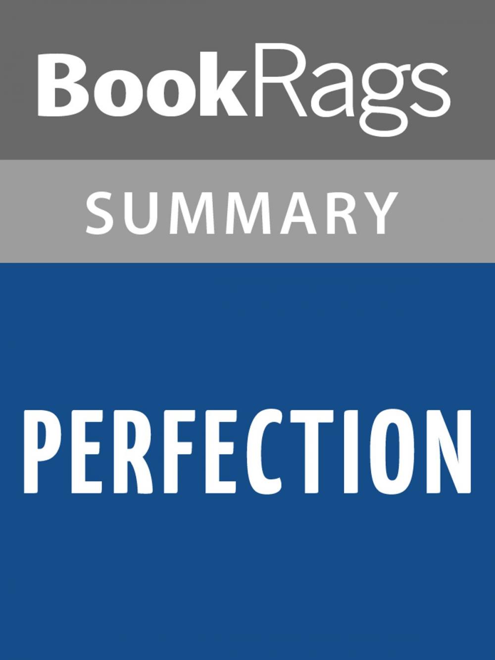 Big bigCover of Perfection by Mark Helprin l Summary & Study Guide