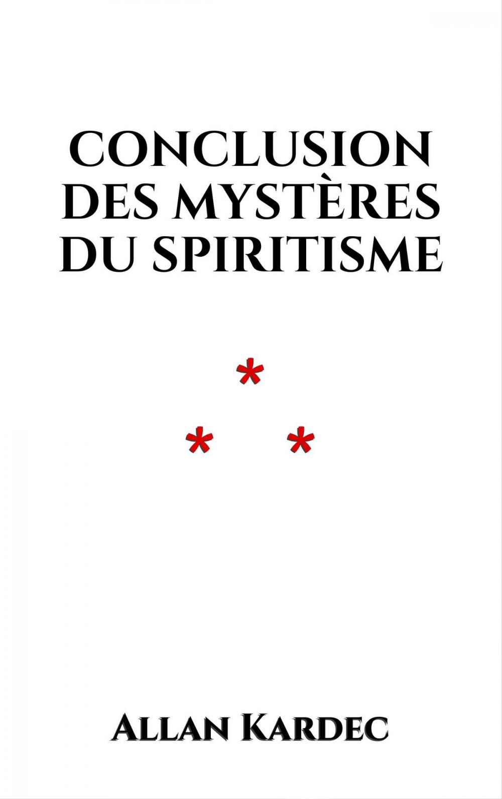 Big bigCover of Conclusion des mystères du spiritisme