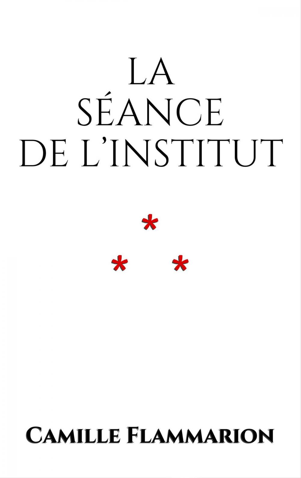 Big bigCover of La séance de l’Institut