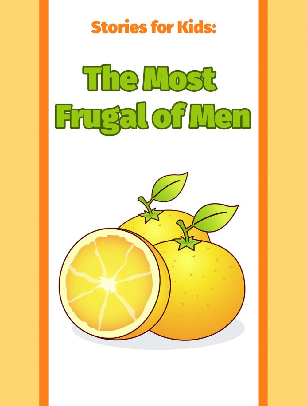 Big bigCover of The Most Frugal of Men