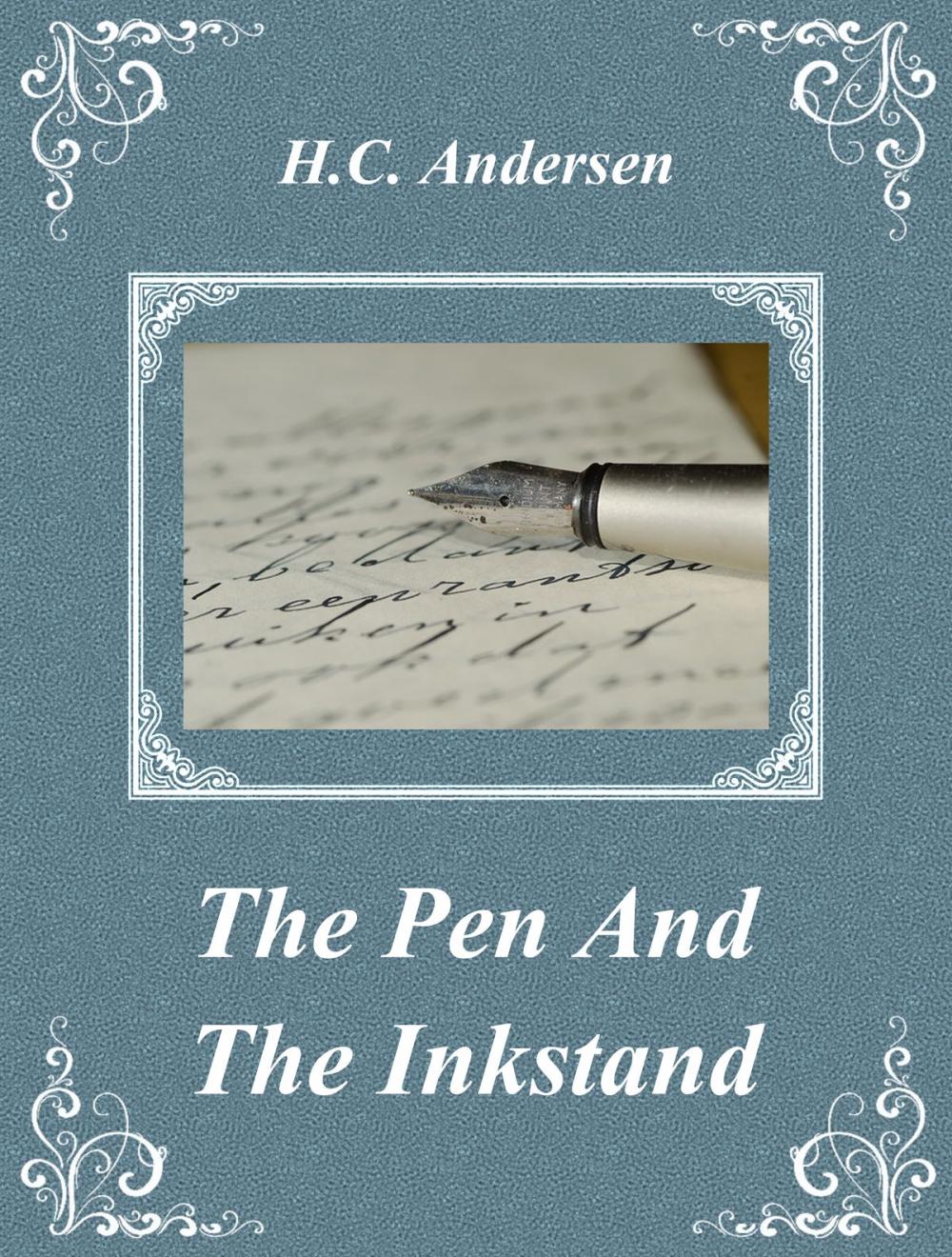 Big bigCover of The Pen And The Inkstand