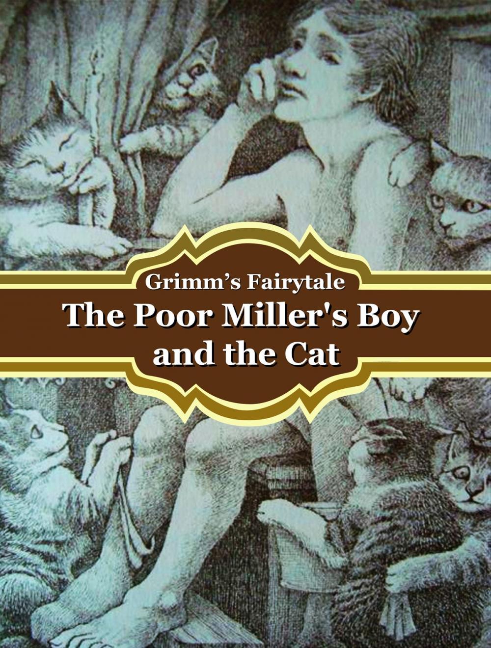 Big bigCover of The Poor Miller's Boy and the Cat