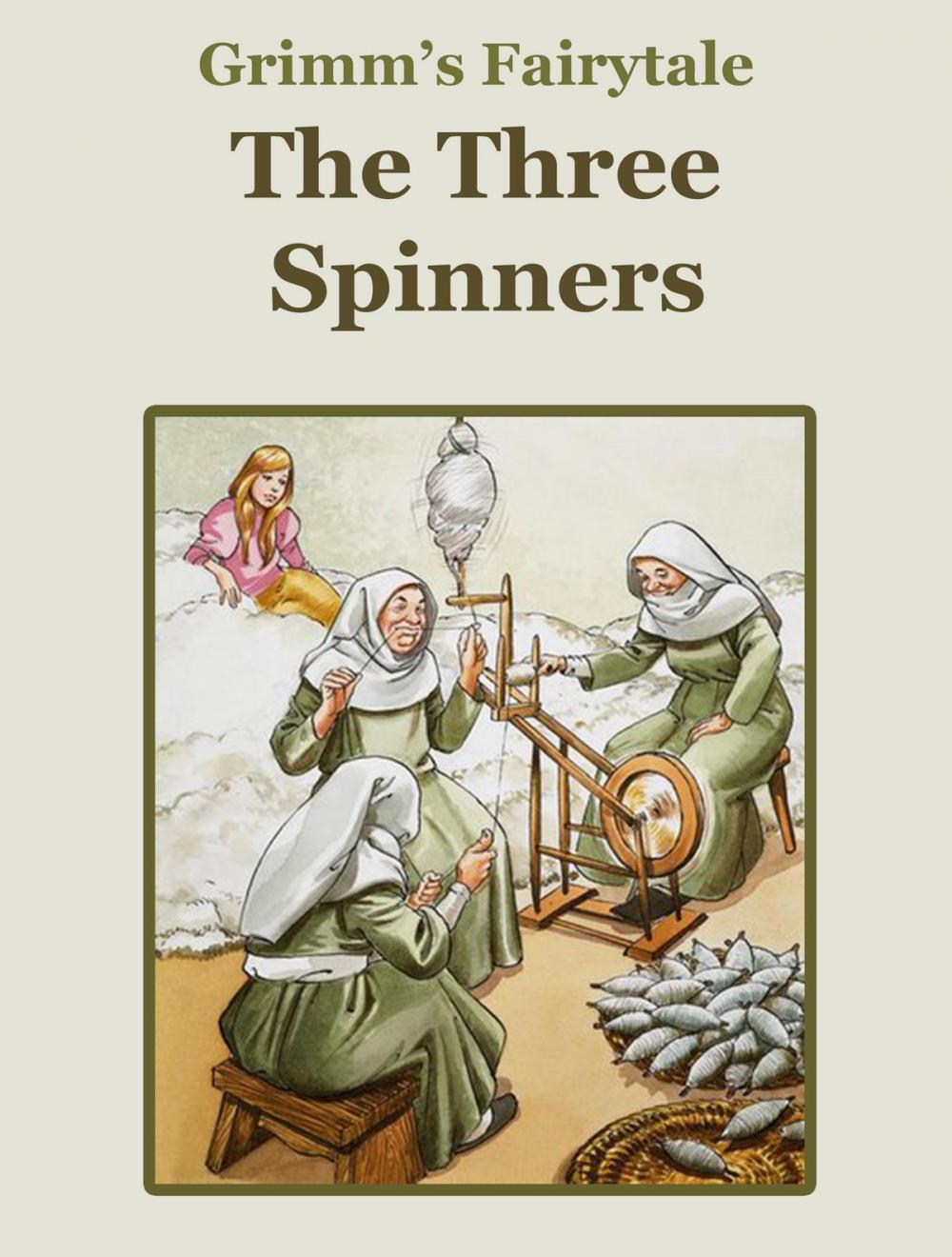 Big bigCover of The Three Spinners