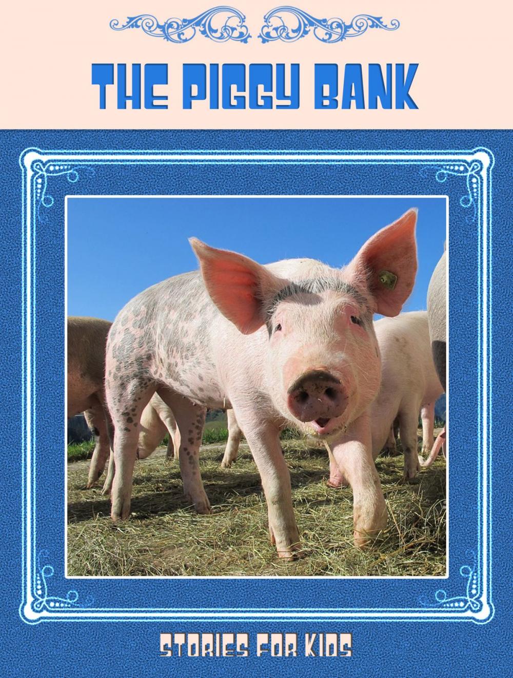 Big bigCover of The Piggy Bank