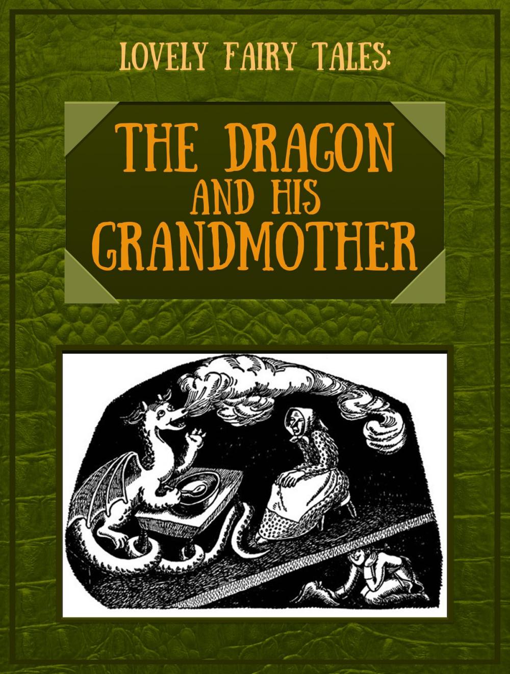 Big bigCover of The Dragon and His Grandmother