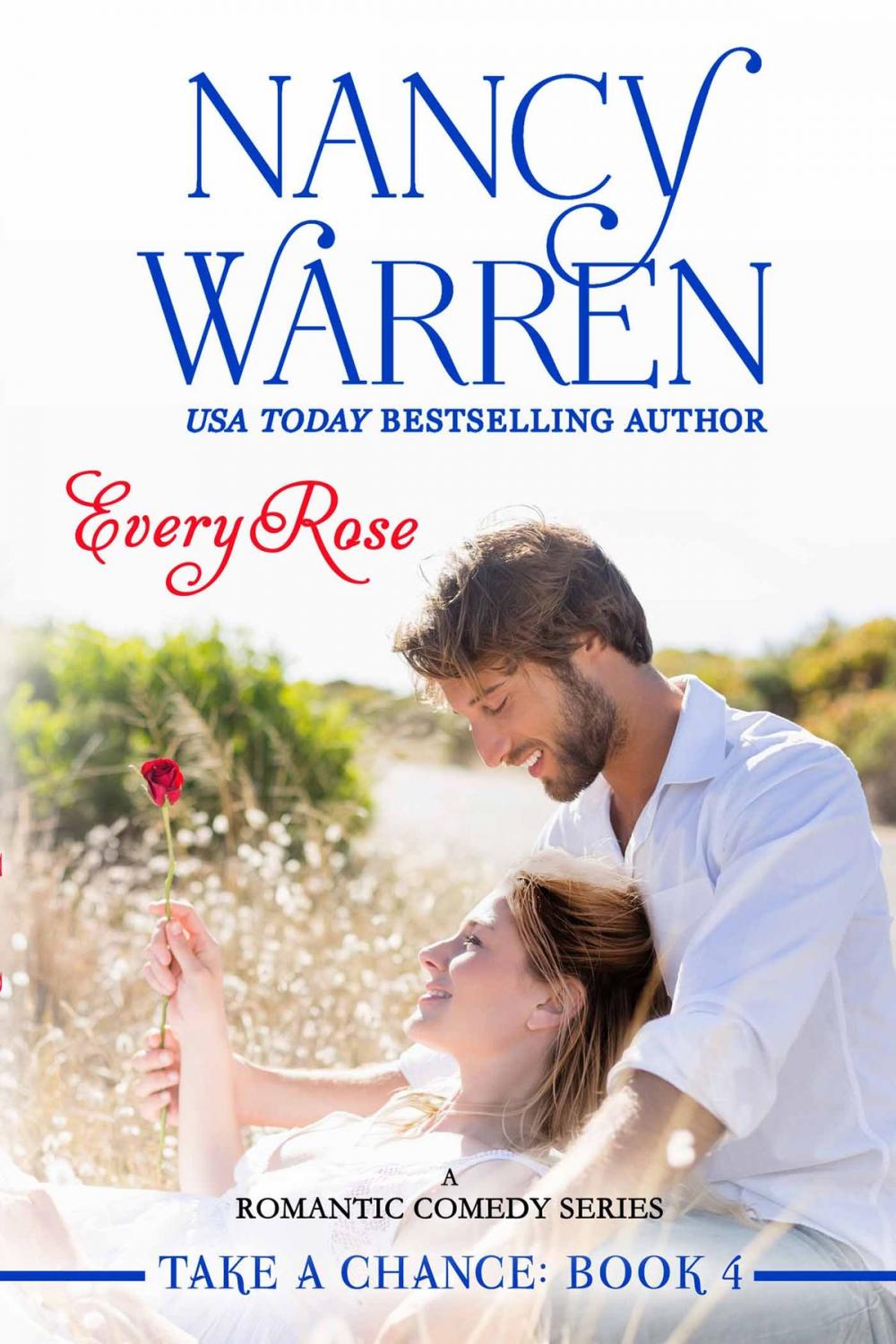 Big bigCover of Every Rose, Take a Chance, Book 4