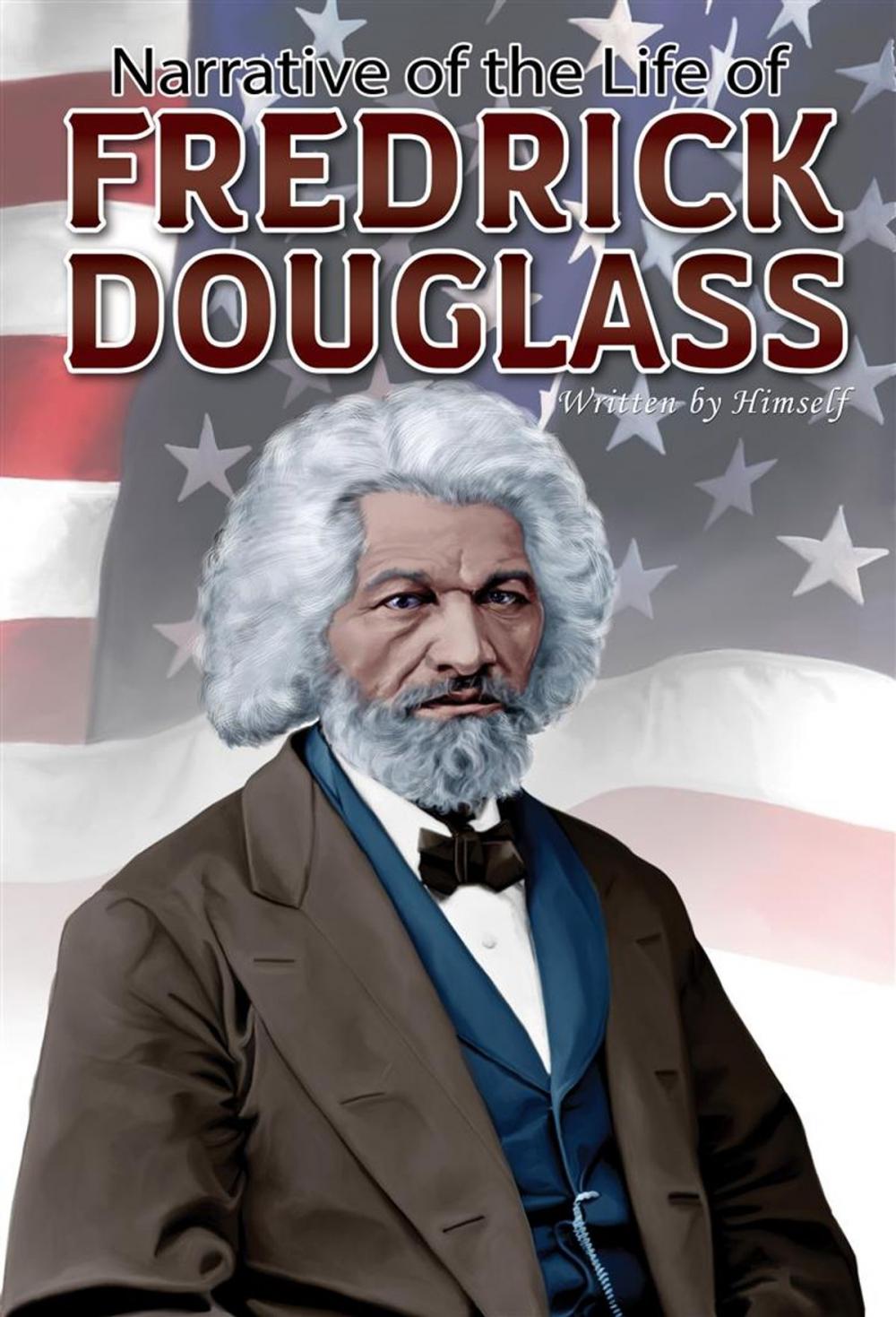 Big bigCover of Narrative of the Life of Frederick Douglass