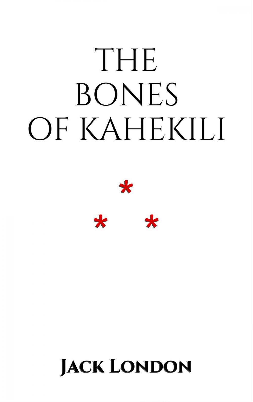 Big bigCover of The Bones of Kahekili