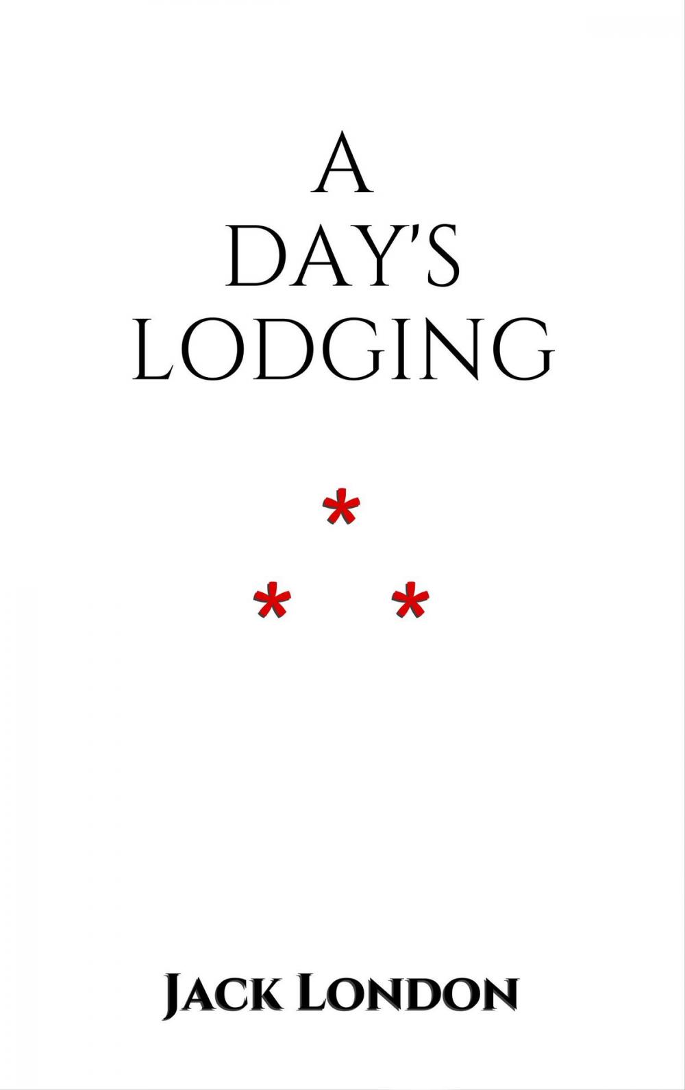 Big bigCover of A Day's Lodging