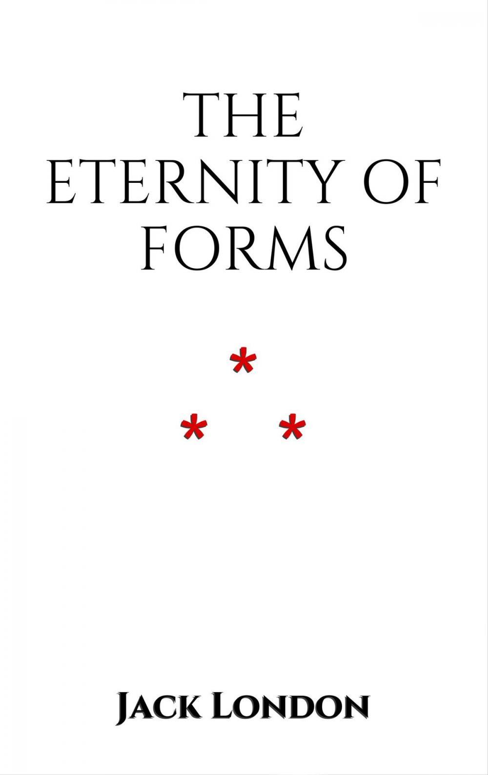 Big bigCover of The Eternity of Forms